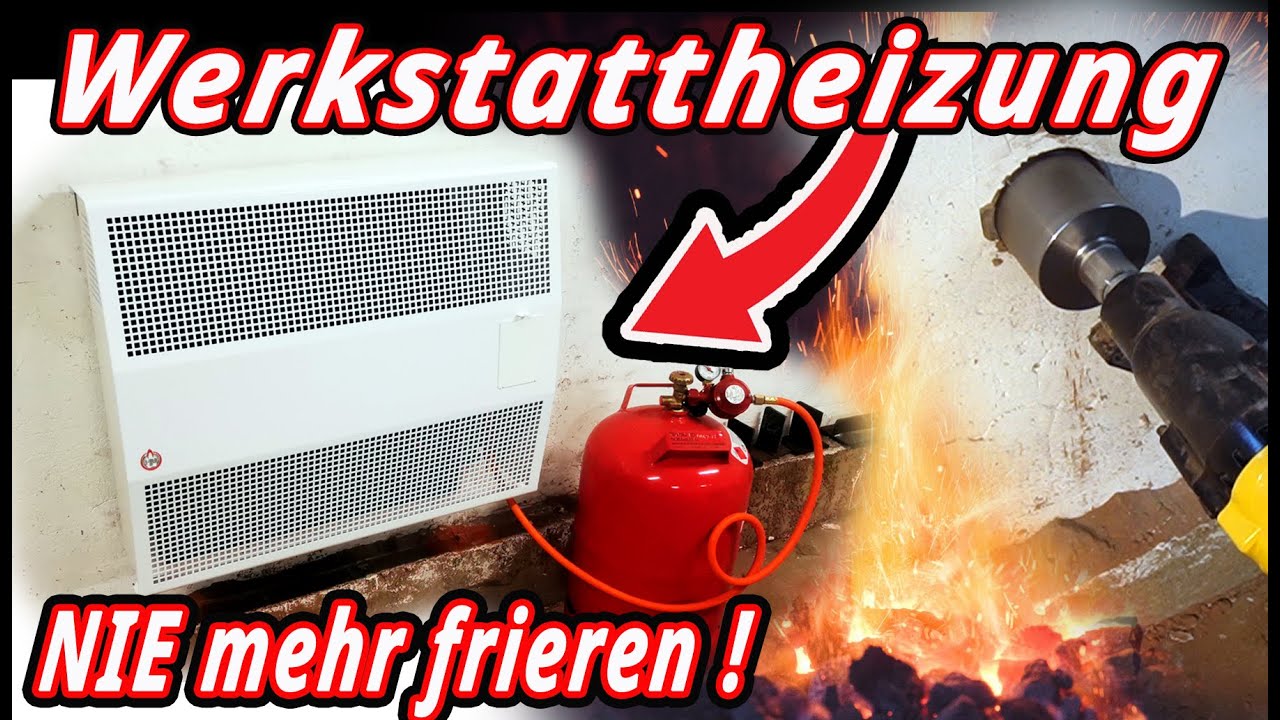 Schluss mit frieren- meine neue Werkstattheizung?