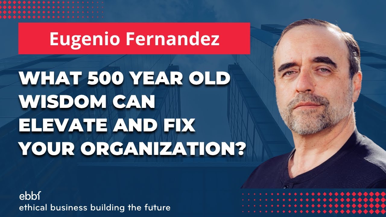 What can 500 year old wisdom teach us about what an organization should be?