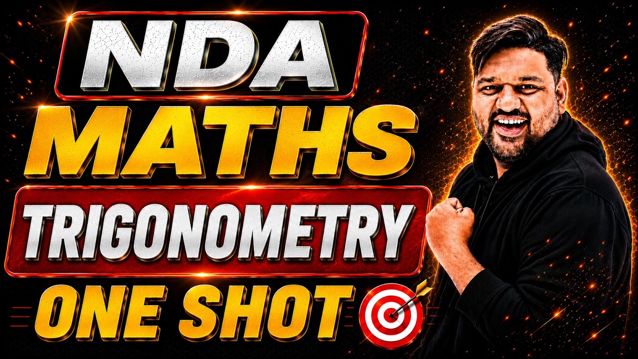 NDA Maths TRIGONOMETRY Full Chapter 🔥 NDA 2026 Trigonometry One Shot 💯 NDA 2 2026 Maths Preparation