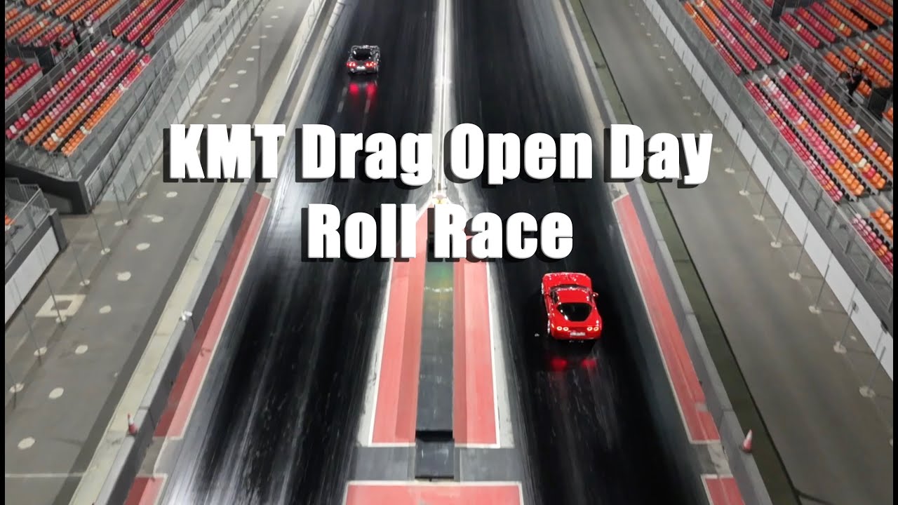 KMT Drag Open Day - Rolling Race