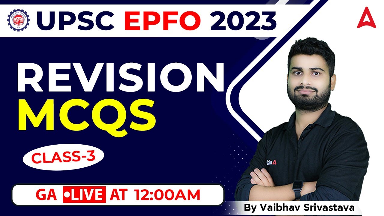 UPSC EPFO 2023 | Revision MCQS | GA By Vaibhav Srivastava