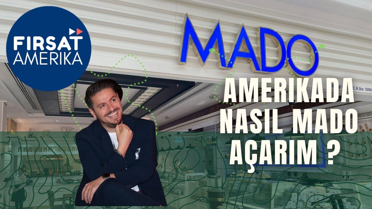 Mado Franchise ile Amerika'da E-2 Vizesi ve Yeni Bir Hayat Kurmak!