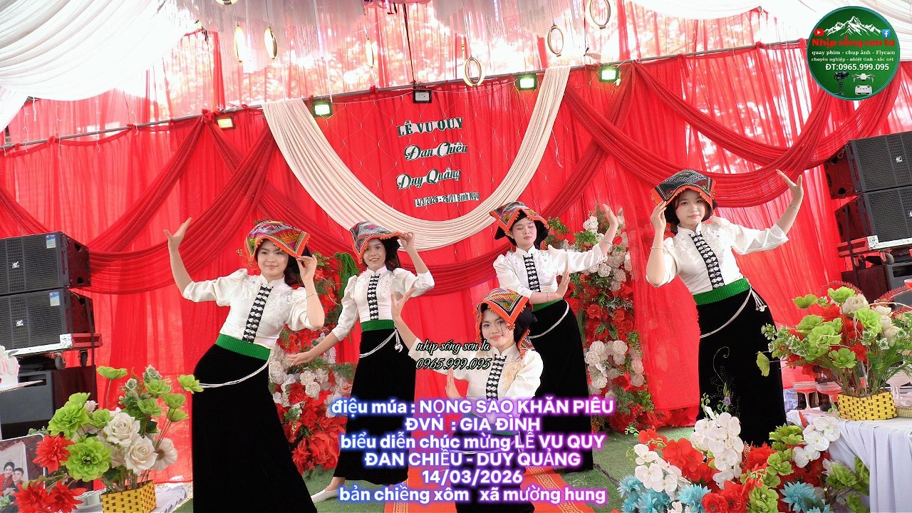 điệu múa : NỌNG SAO KHĂN PIÊUĐVN  : GIA ĐÌNHbiểu diễn tại LỄ VU QUY ĐAN CHIỀU - DUY QUẢNG 14/03/2026