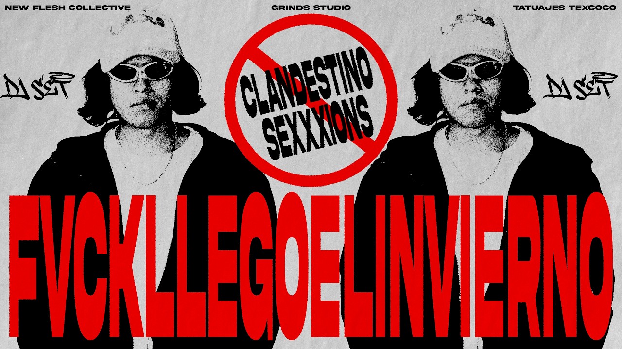 FVCKLLEGOELINVIERNO | CLANDESTINO SESSIONS VOL.3