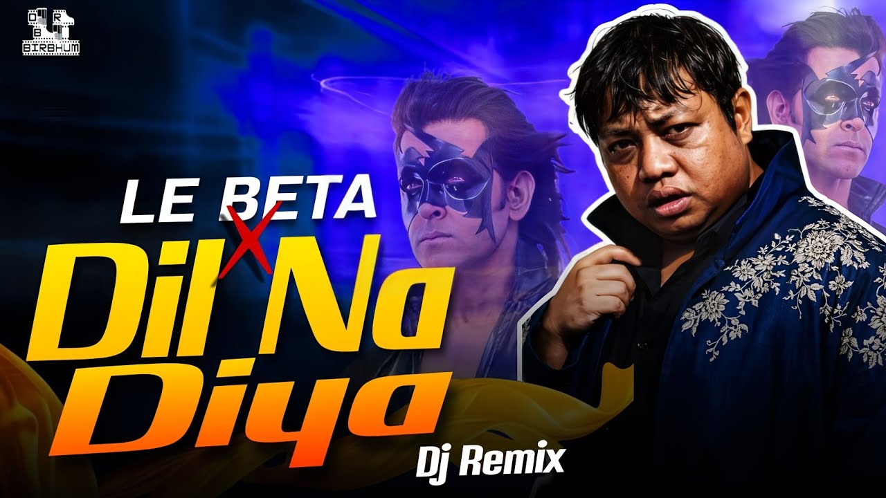 DIL NA DIYA X LE BETA | VIRAL DJ SONG | KRISH KA GANA SUNEGA | TRENDING INSTA SONG | FT.DJ RK BHAI 