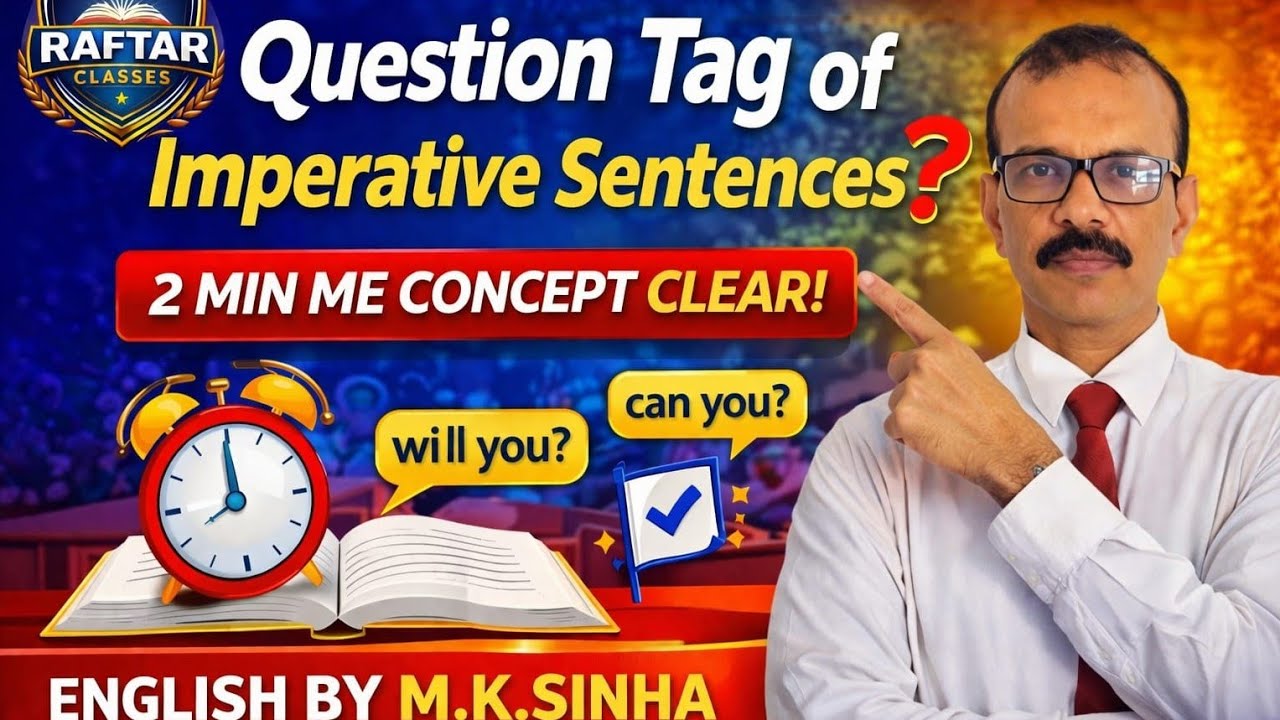 Question tag of Imperative sentence||QUESTION TAG||new concept||by M. K. SINHA||like and share