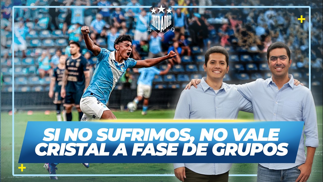 SI NO SUFRIMOS, NO VALE: SPORTING CRISTAL A FASE DE GRUPOS DE LIBERTADORES | ENREDADOSC