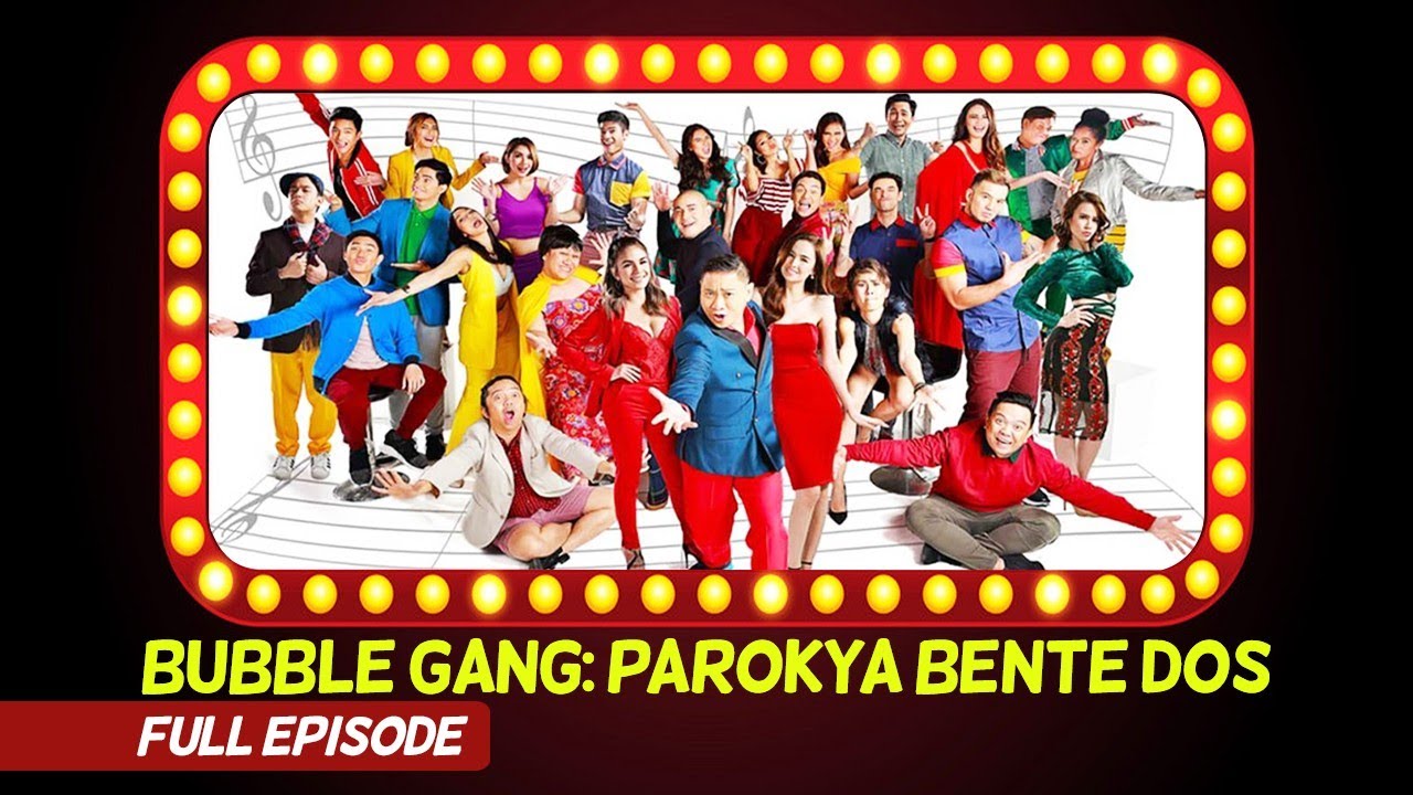 Bubble Gang: &lsquo;Bubble Gang,&rsquo; Parokya Bente Dos (A Laugh Story) | Full Episode
