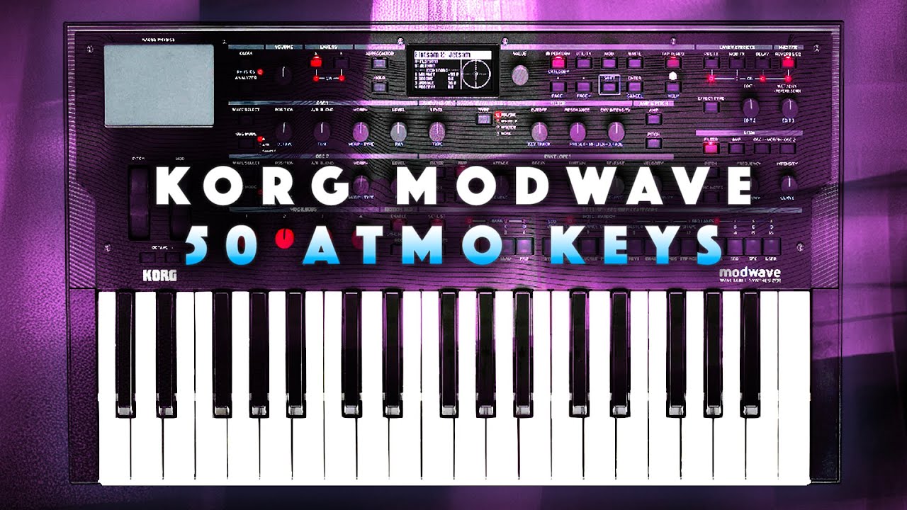 Korg Modwave: Atmospheric Keys & Synths Presets/Performances