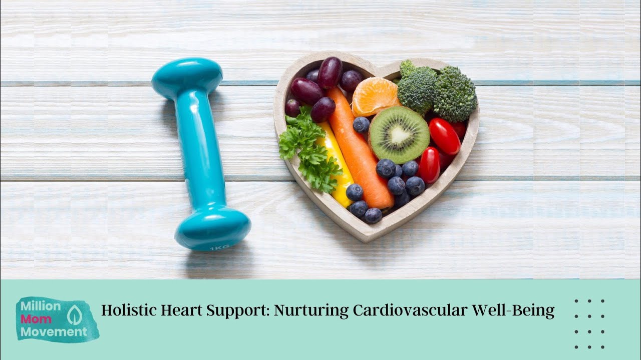 Fierce Friday: Holistic Heart Support: Nurturing Cardiovascular Well-Being