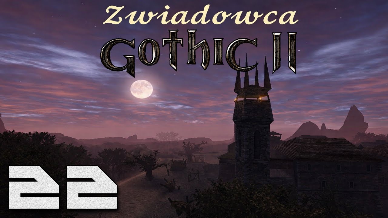 Gothic 2: Zwiadowca - Miasto Orków [#22]