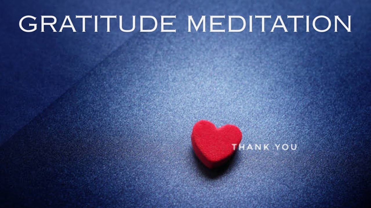 Gratitude Meditation 