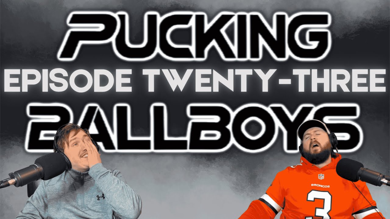 Pucking Ballboys | Episode 23