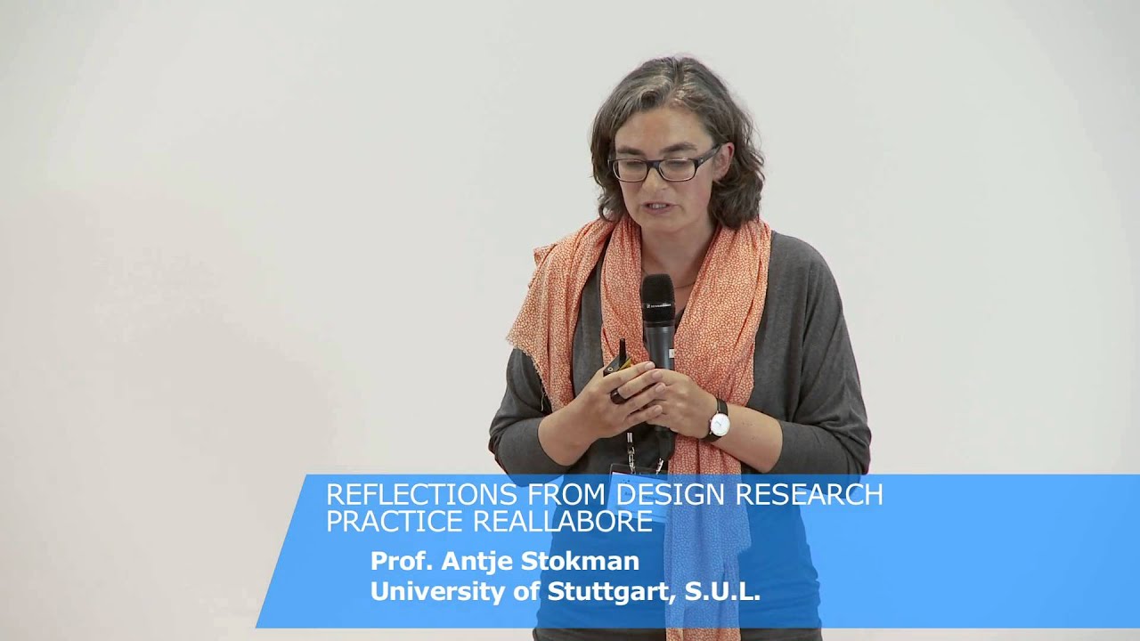 Reflections from Design Research Practice - Reallabore: Prof. Antje Stokman