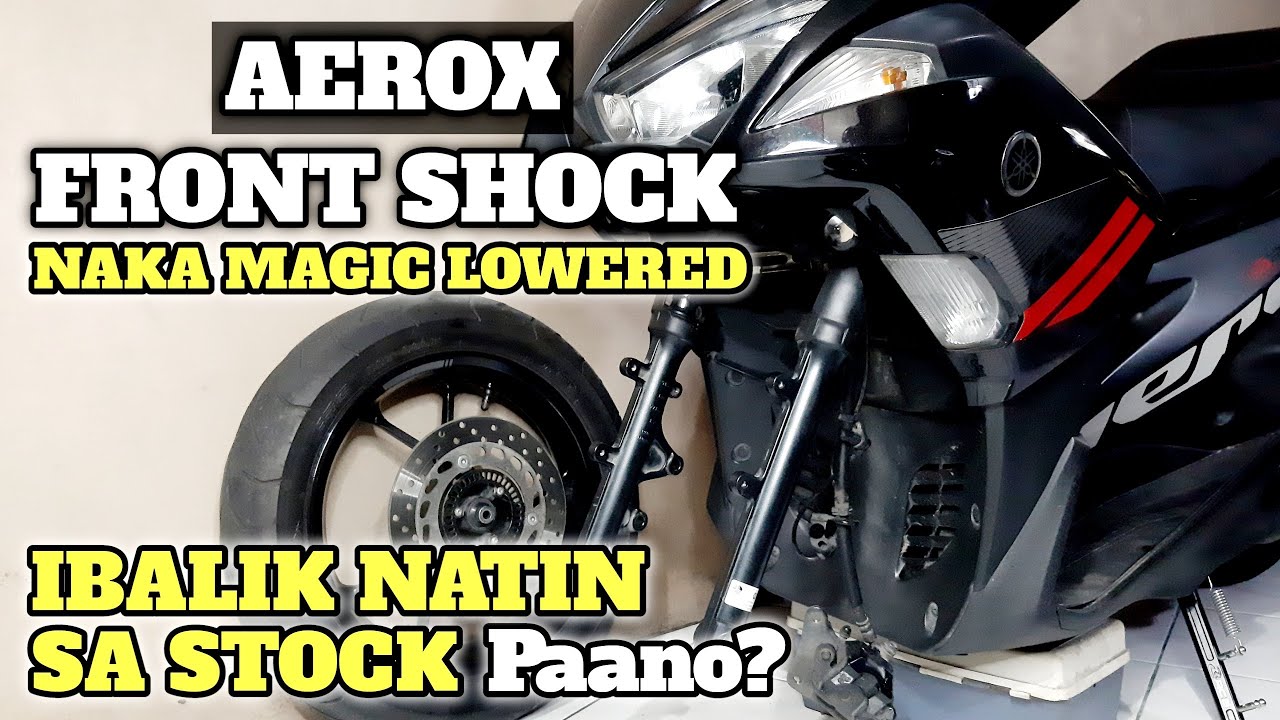 Aerox Front Shock Naka Semi Lowered ibinalik sa Stock