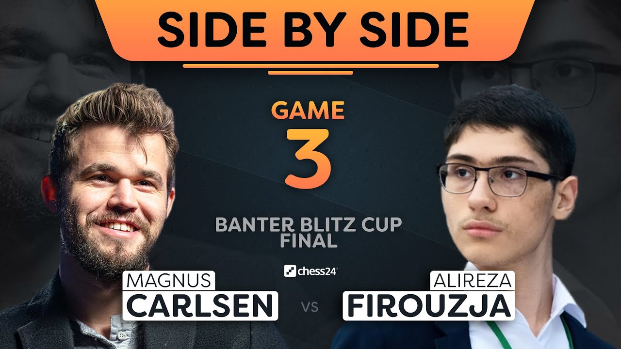 Carlsen vs. Firouzja, Game 3/16 | “Let’s play it in a strange way” | SIDE BY SIDE
