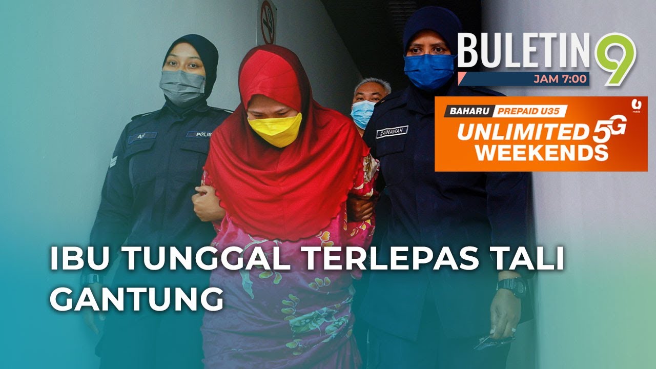 Ibu Tunggal Terlepas Hukuman Gantung