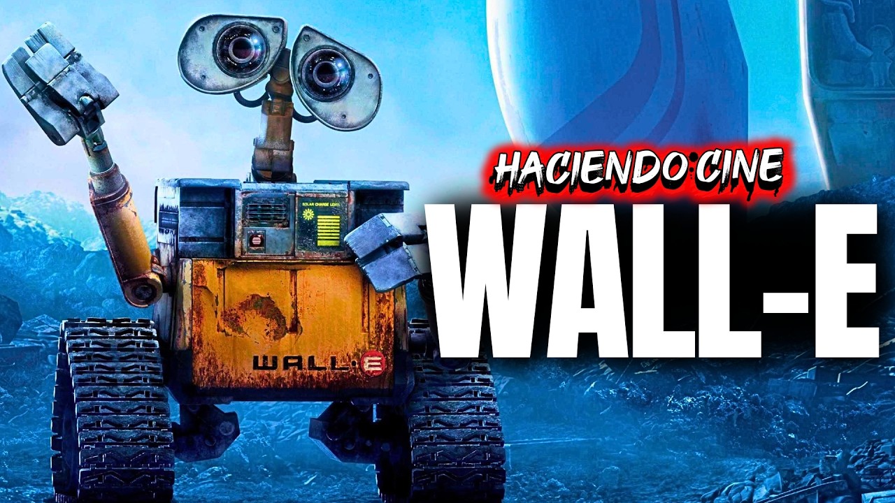 WALL-E: El Robot Que CONOCIÓ EL AMOR | RESUMEN