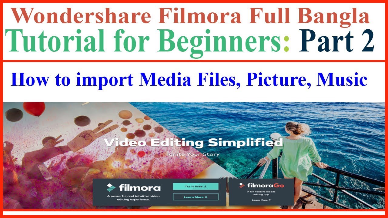 Wondershare Filmora Full Bangla Tutorial for Beginners:  Part 2