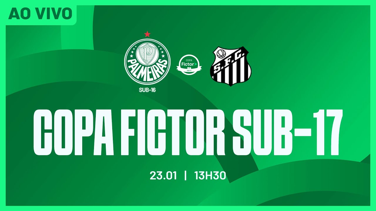 AO VIVO COM IMAGENS | PALMEIRAS X SANTOS | COPA FICTOR SUB-17 2026