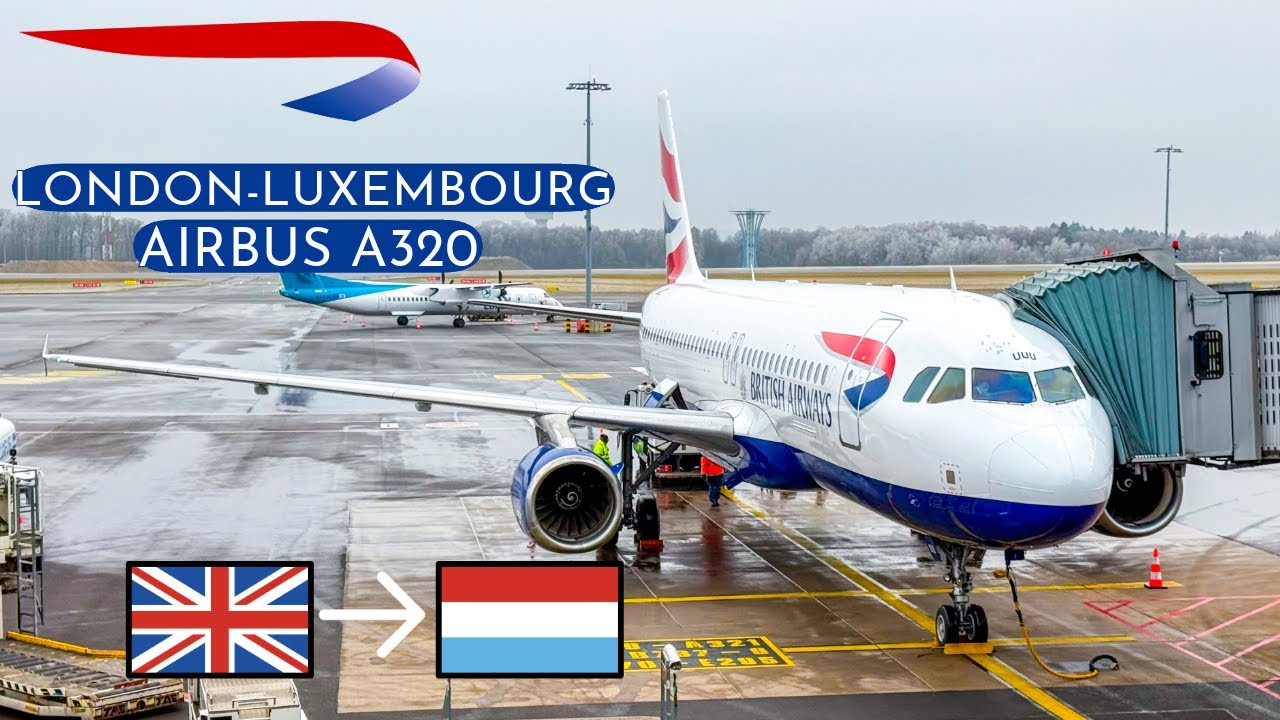 British Airways Airbus A320-200 | LHR-LUX | Euro Traveller