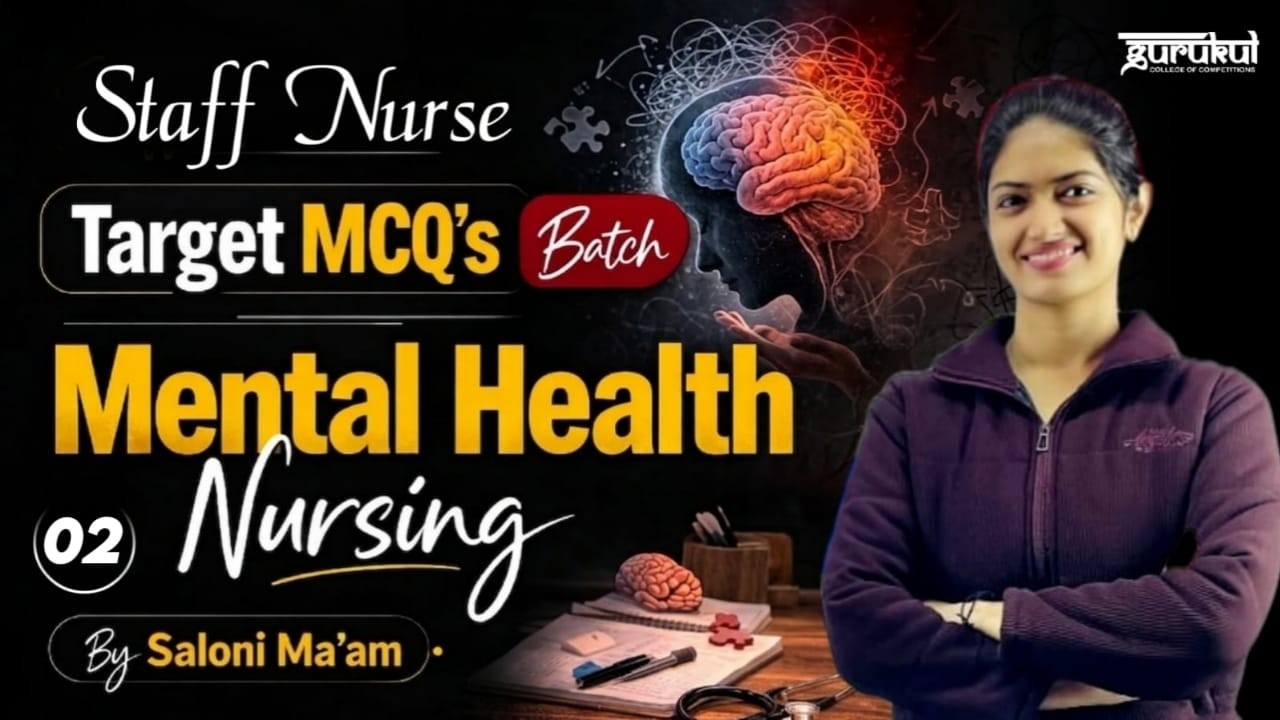 Staff Nurse Exam Preparation 2026 | Mental Health Nursing Class 02 | Gurukul Abohar