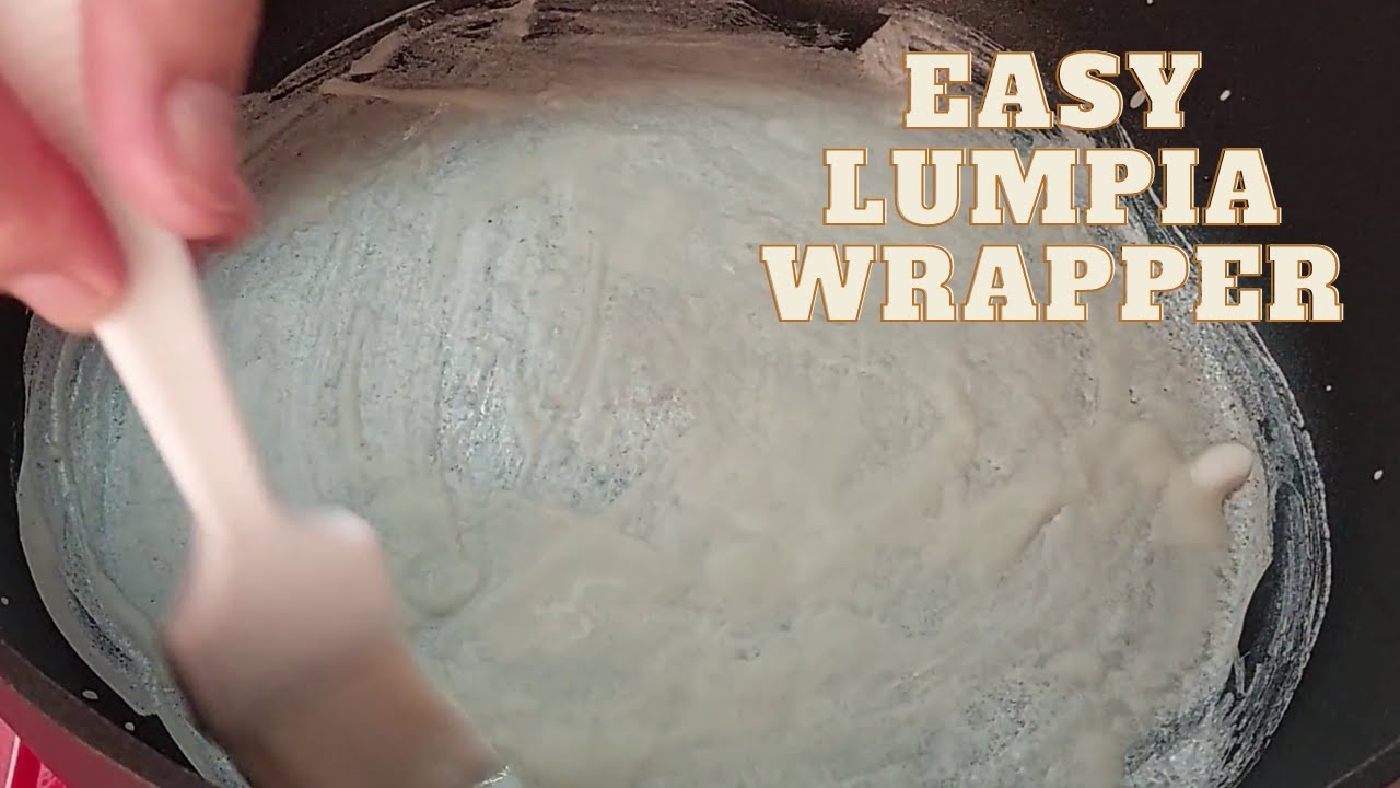 INSTANT LUMPIA WRAPPER - THE EASIEST WAY