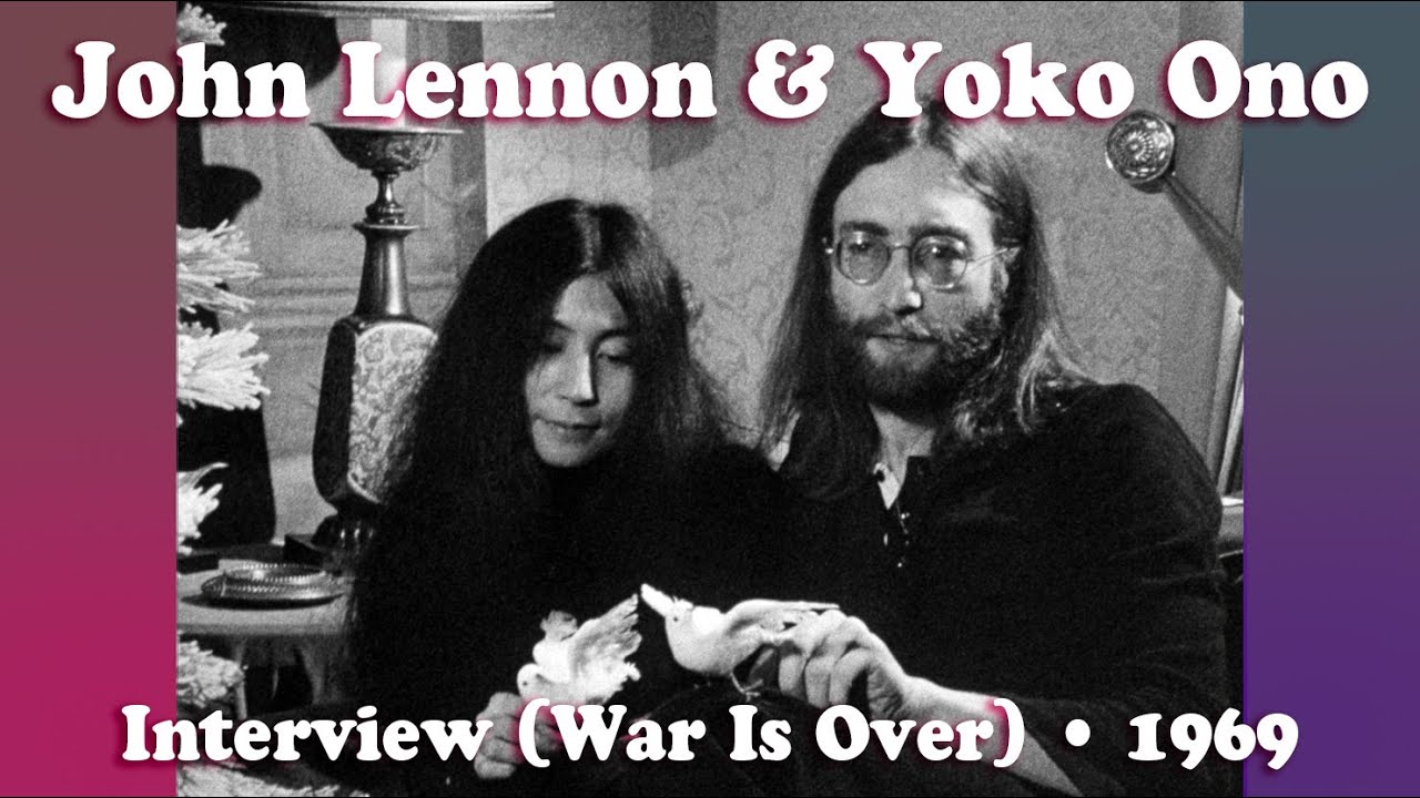 John Lennon & Yoko Ono • Interview (“War Is Over”) • 1969 [Reelin' In The Years Archive]