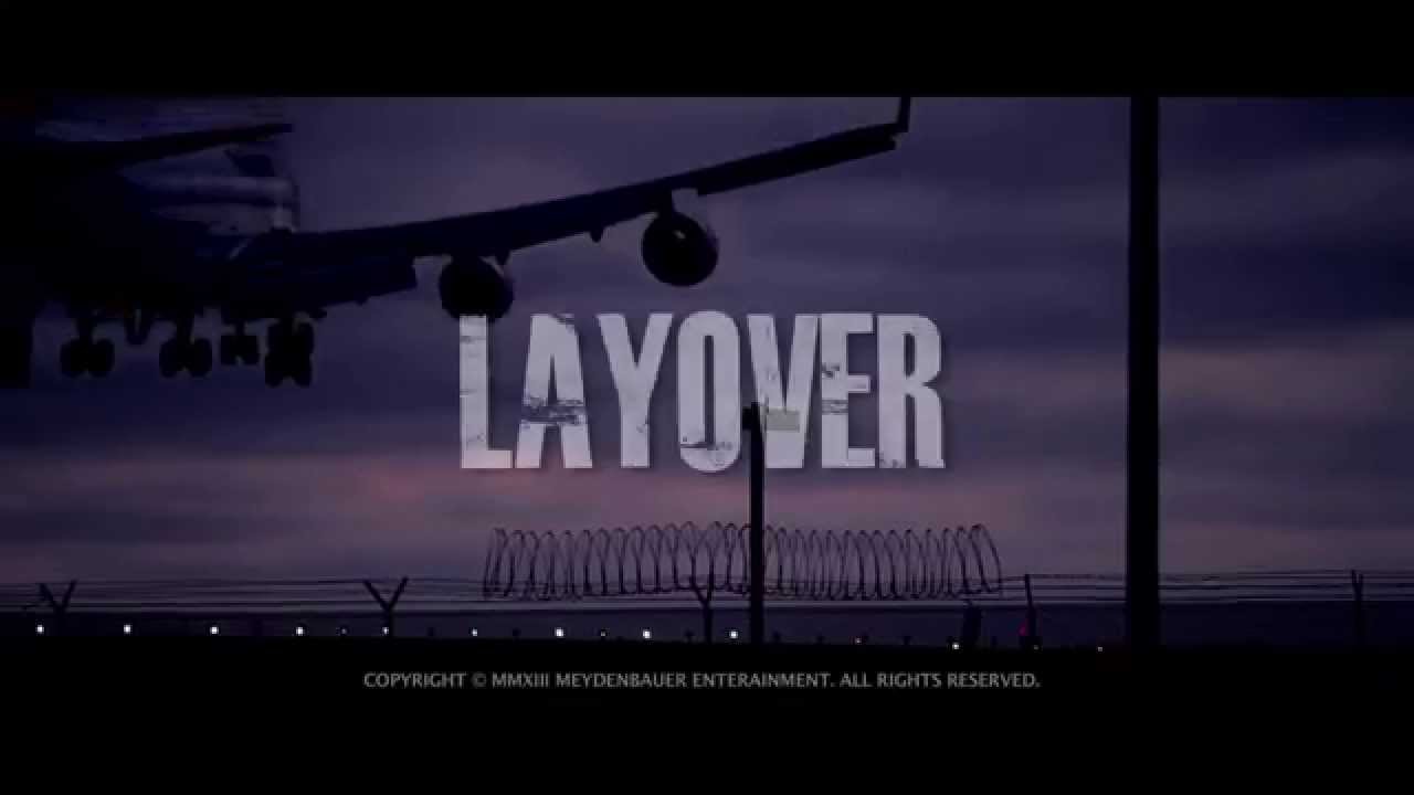 LAYOVER | BUY NOW LAYOVERFILM.COM | OFFICIAL TRAILER (2014) [HD] | JOSHUA CALDWELL