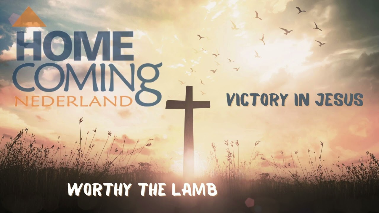 Homecoming Nederland Worthy the lamb