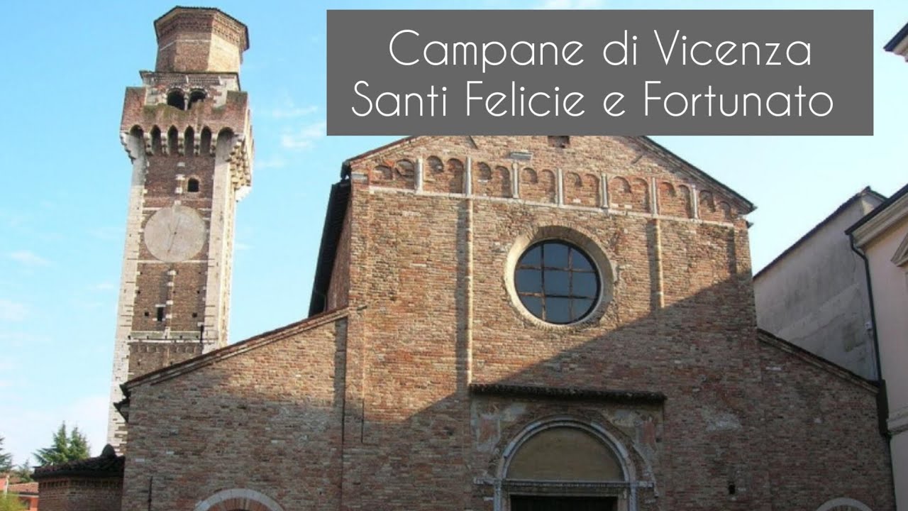 Campane di San Felicie e Fortunato a Vicenza. Concerto manuale e salita al campanile.