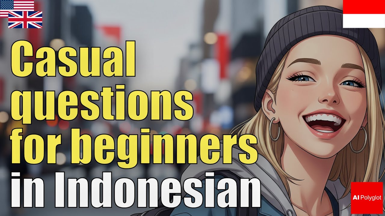 Casual questions for beginners in Indonesian | Natural Listening | Must-Know