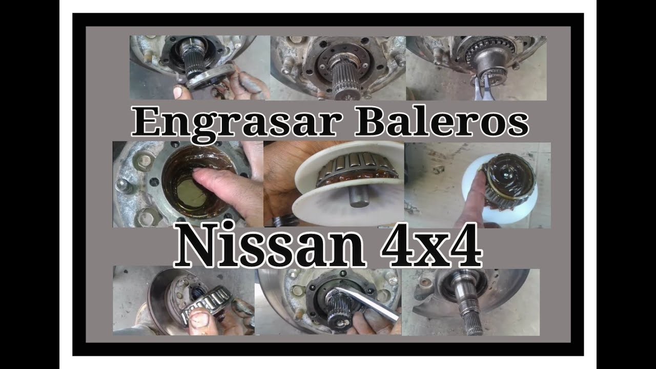 Engrasar baleros, Nissan 4x4