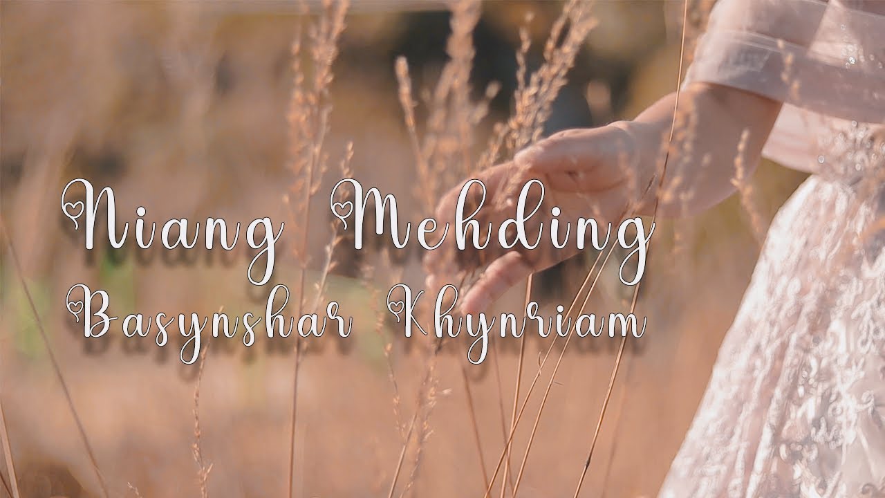 Niang Mehding Official Music Video 2024