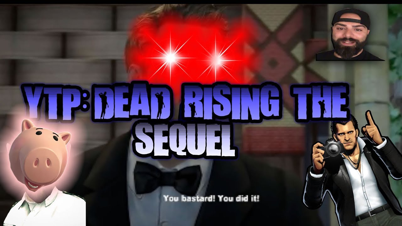Dead Rising YTP: Dead Rising The Sequel