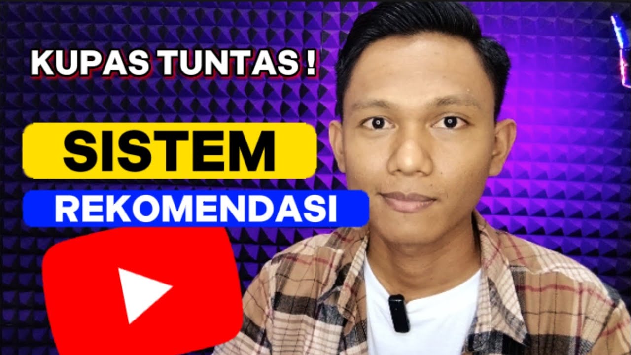 Sistem Rekomendasi YouTube Yang Jarang Orang Tau !