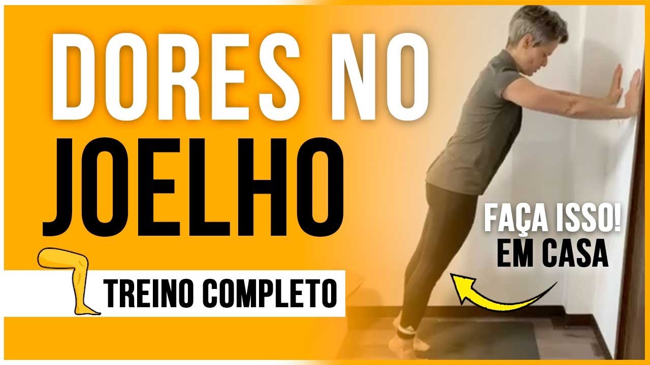 Dores no joelho: Exercícios para fortalecer (TREINO COMPLETO)