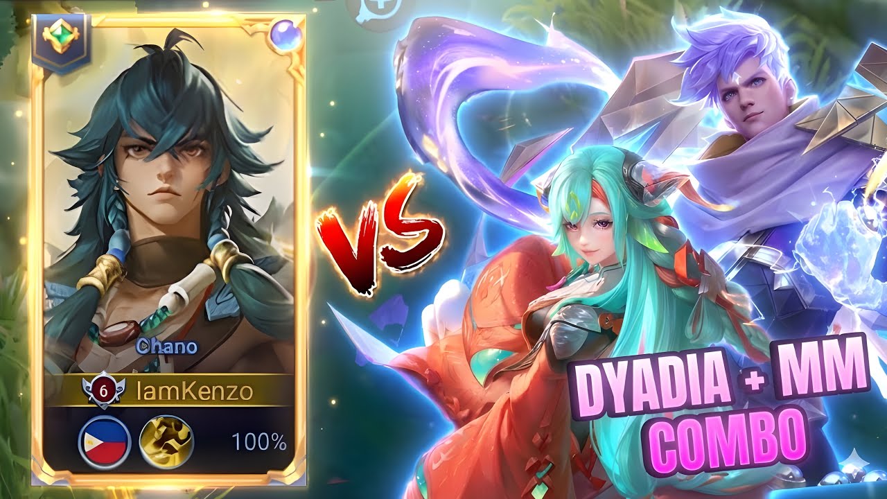 HOW TO DEAL WITH DYADIA AND MM COMBO | CHANO GAMEPLAY