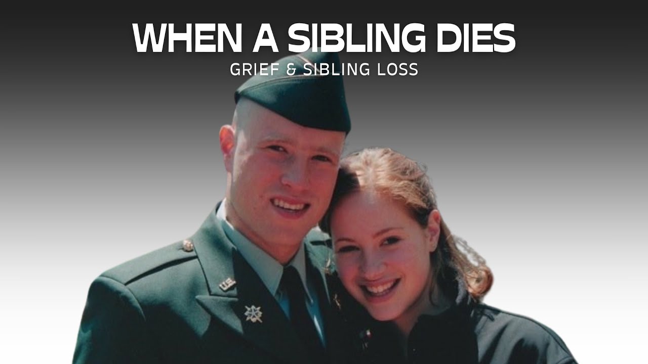 When a Sibling Dies | The Forgotten Grief of Sibling Loss