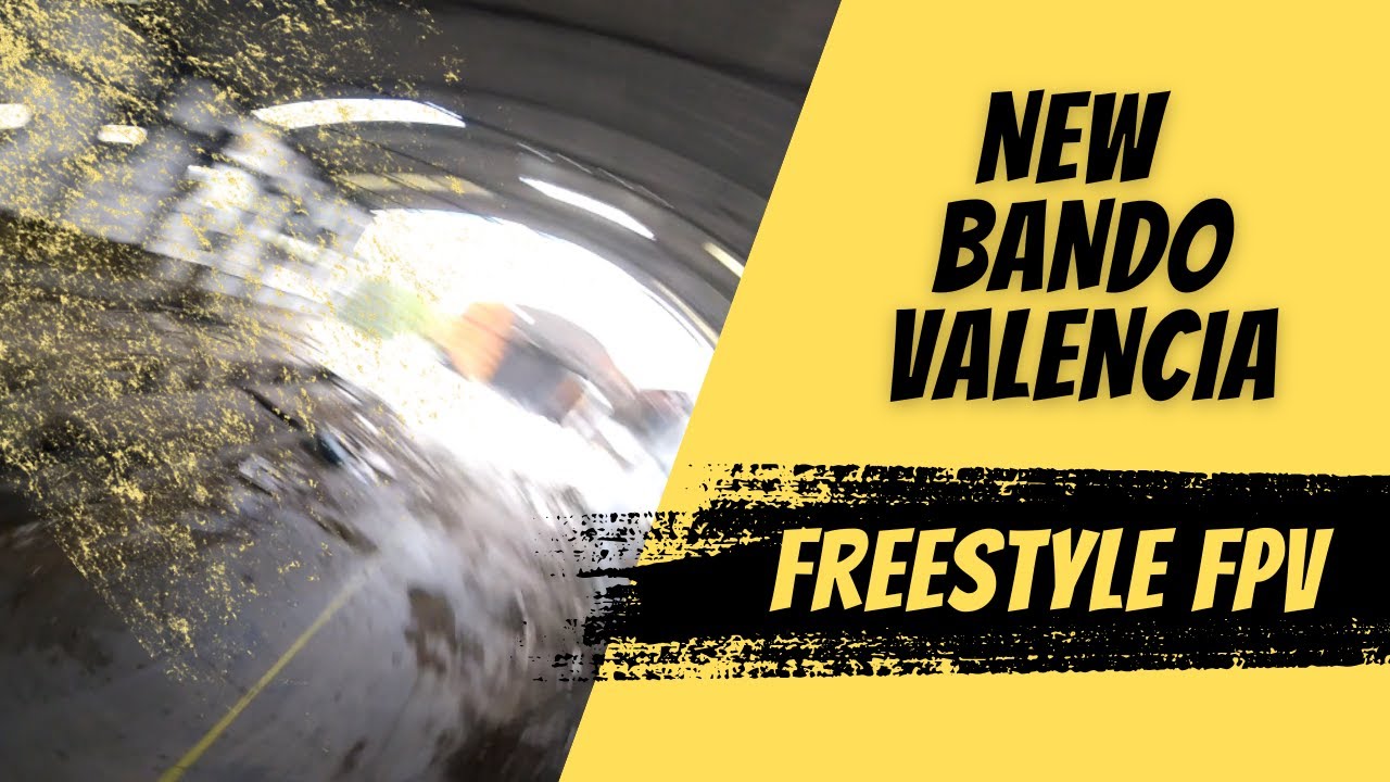 New Bando Valencia Freestyle FPV V2