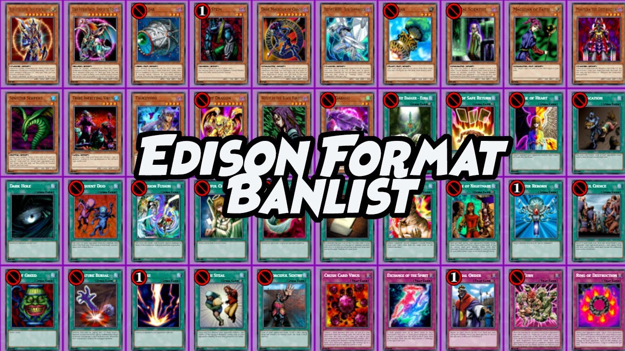 Edison Format Banlist || Yu-Gi-Oh!