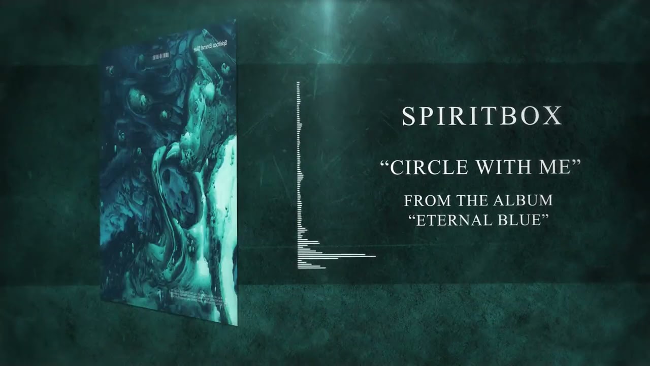 Spiritbox - Circle With Me