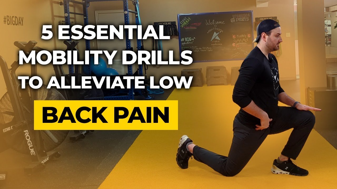 5 Mobility Drills to Alleviate Low Back Pain and Protect the Spine