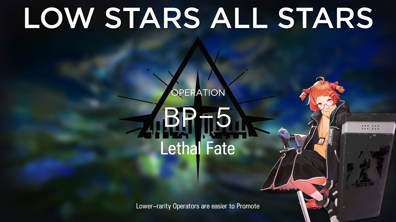 【Arknights】BP-5 Low Rarity Guide