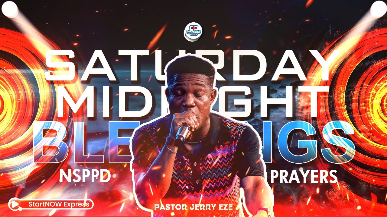 SATURDAY MIDNIGHT BLESSINGS 7th February, 2026 | PASTOR JERRY EZE | NSPPD PRAYERS