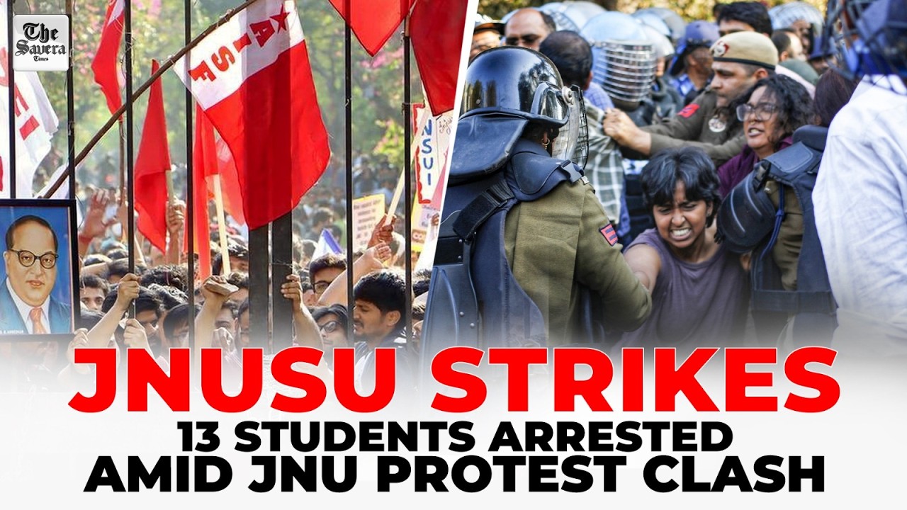 JNUSU Calls Campus-Wide Strike After Arrest of 13 Students During Protest