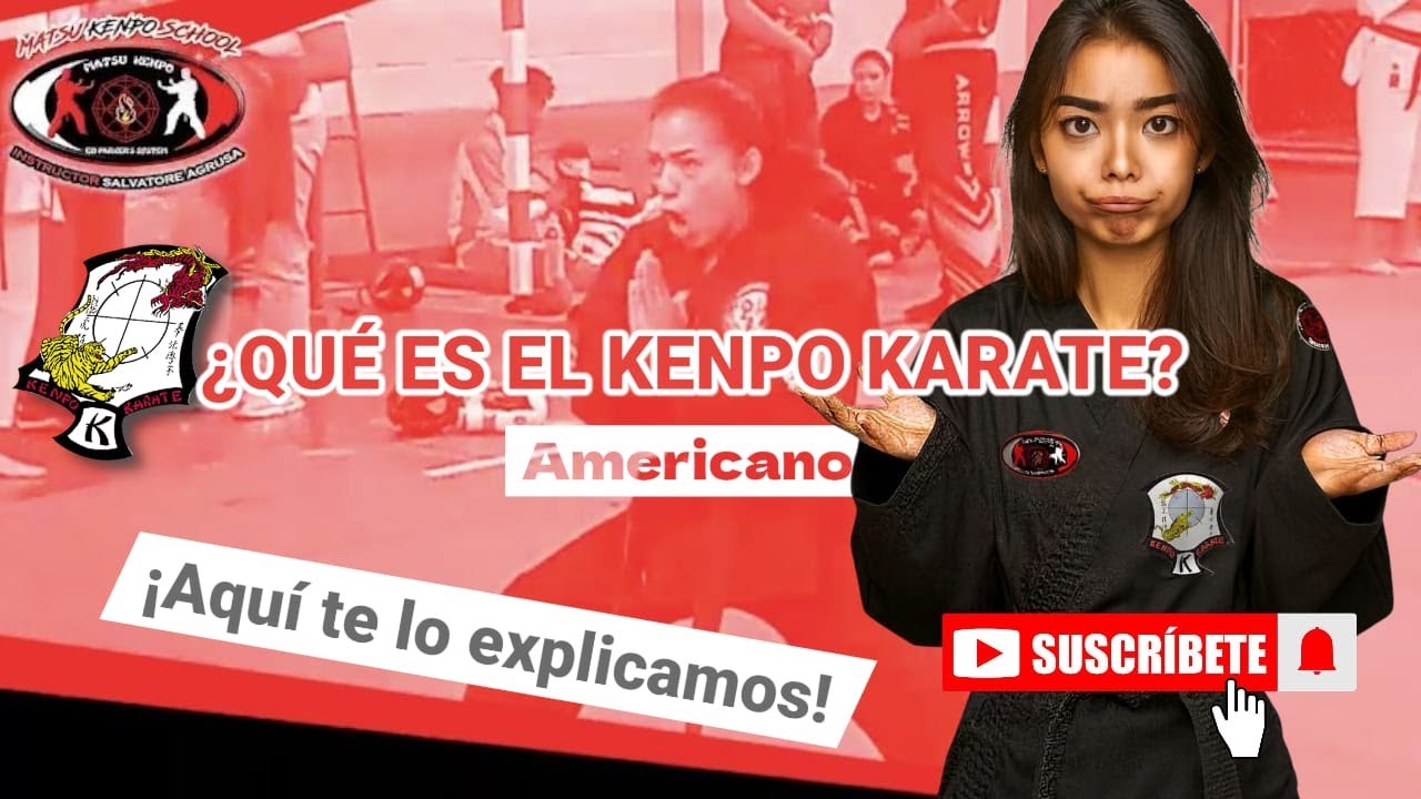 ¿QUÉ ES EL KENPO KARATE AMERICANO?