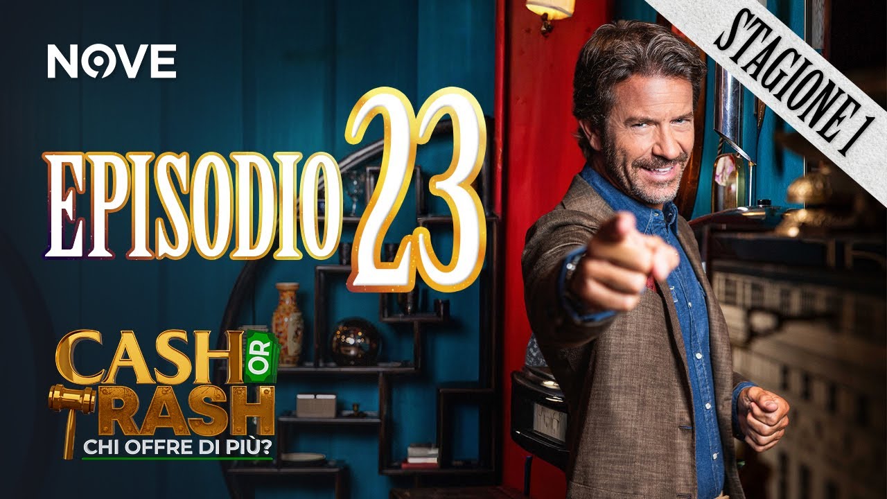 Cash Or Trash - Stagione 1 | EPISODIO 23 INTEGRALE