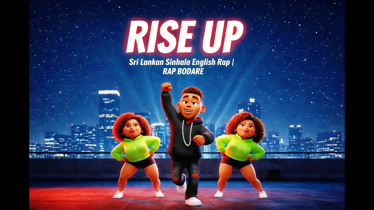 Rise Up | Sri Lankan Sinhala English Rap | RAP BODARE