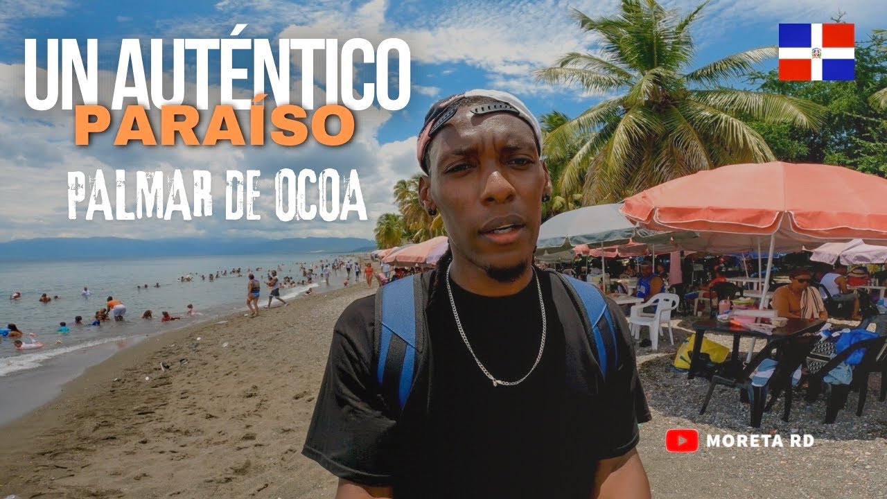 VOLVÍ A PLAYA PALMAR DE OCOA Después de un año | AZUA, REPÚBLICA DOMINICANA 🇩🇴